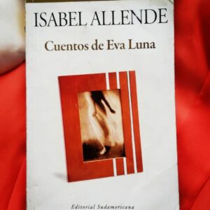 Cuentos De Eva Luna (Isabel Allende)
