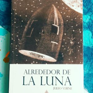 Alrededor De La Luna (Julio Verne)