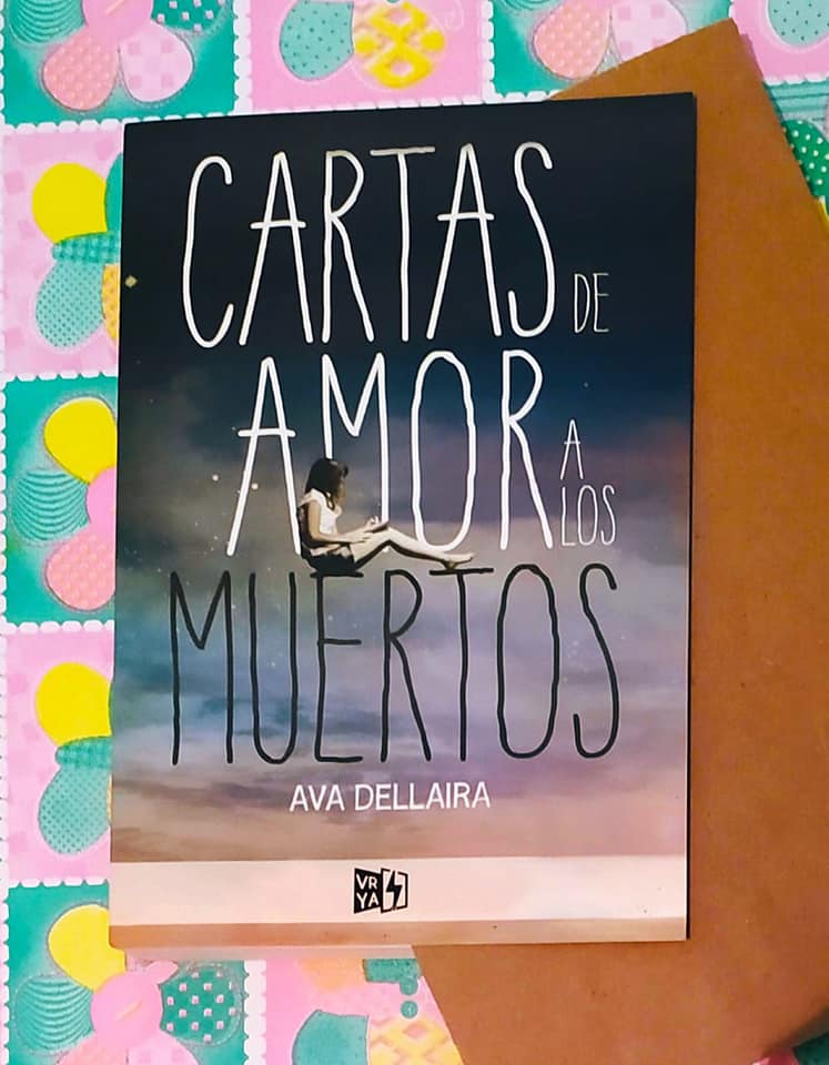 Cartas De Amor A Los Muertos (Dellaira Ava )