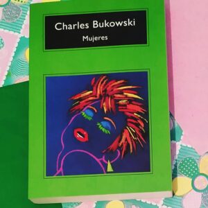 Mujeres(Charles Bukowski)