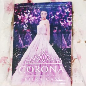 La corona  (Kiera Cass)
