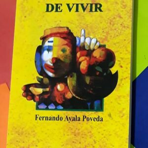 El Coraje De Vivir (Fernando Ayala Poveda)
