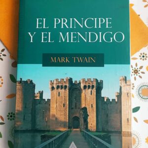 El Príncipe Y El Mendigo (Mark Twain)