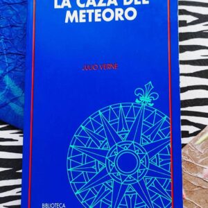 La Caza Del Meteoro (Julio Verne)