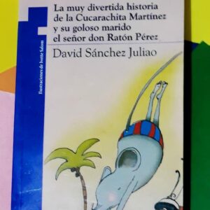 La Muy Divertida Historia De La Cucarachita Martínez