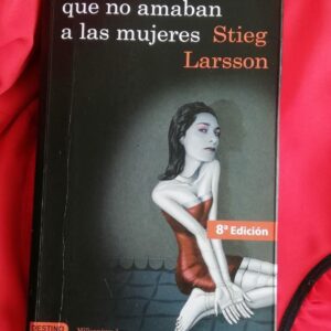 Millennium 01 - Los Hombres Que No Amaban A Las Mujeres