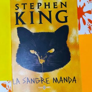 La Sangre Manda (Stephen King)