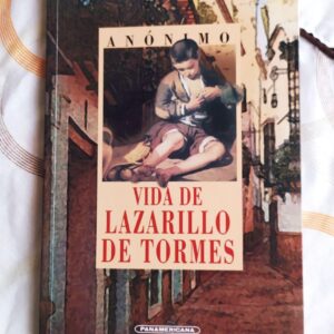 La Vida De Lazarillo De Tormes (Anonimo)