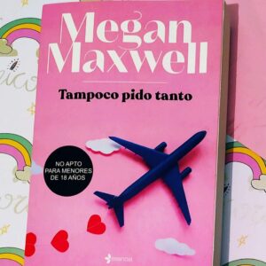 Tampoco Pido Tanto (Maxwell Megan)