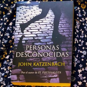 Personas Desconocidas (John Katzenbach)