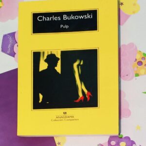 Pulp(Charles Bukowski)