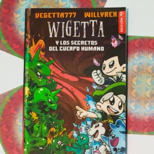 Wigetta Y Los Secretos Del Cuerpo Humano (Vegetta777 Y Willyrex)