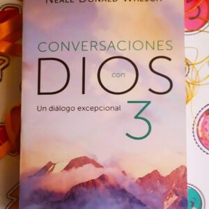 Conversaciones Con Dios 3