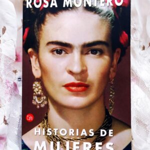 Historias De Mujeres (Rosa Montero)