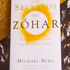Los Secretos Del Zóhar (Michael Berg)