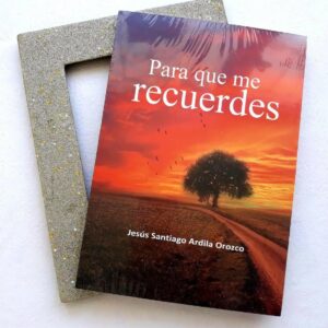 Para Que Me Recuerdes (Jesús Santiago Ardila Orozco)