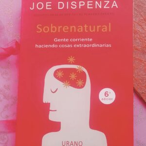 Sobrenatural (Joe Dispenza)