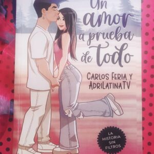 Un Amor A Prueba De Todo (Carlos Feria